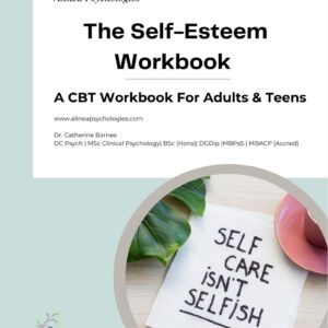The Self Esteem Workbook by Alinea Psychologies