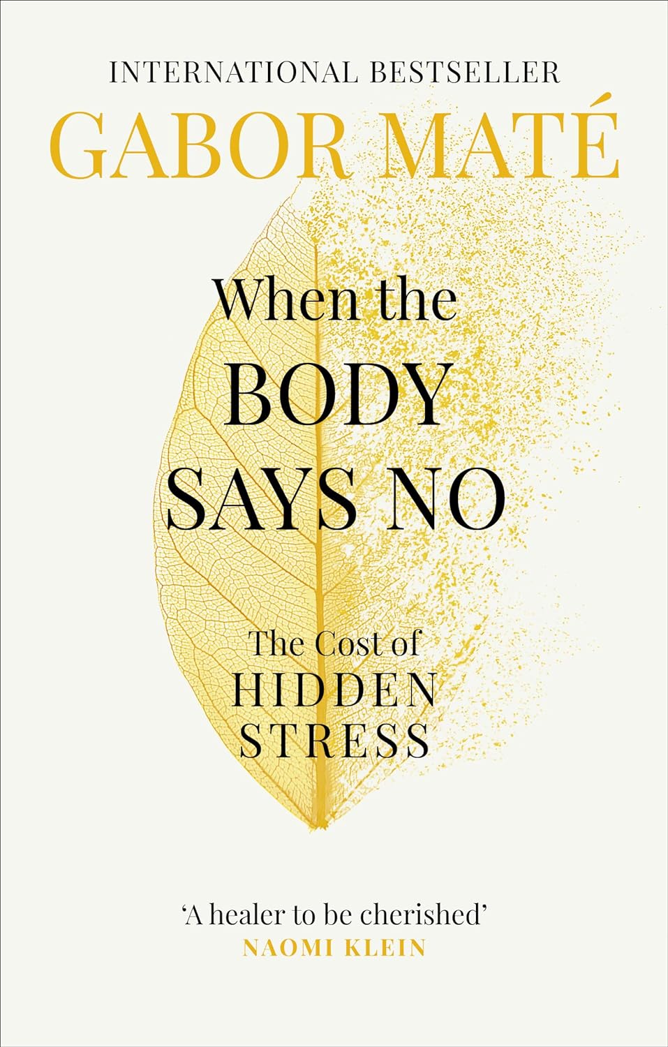 Book Cover - When the Body Says No by Gabor Mate